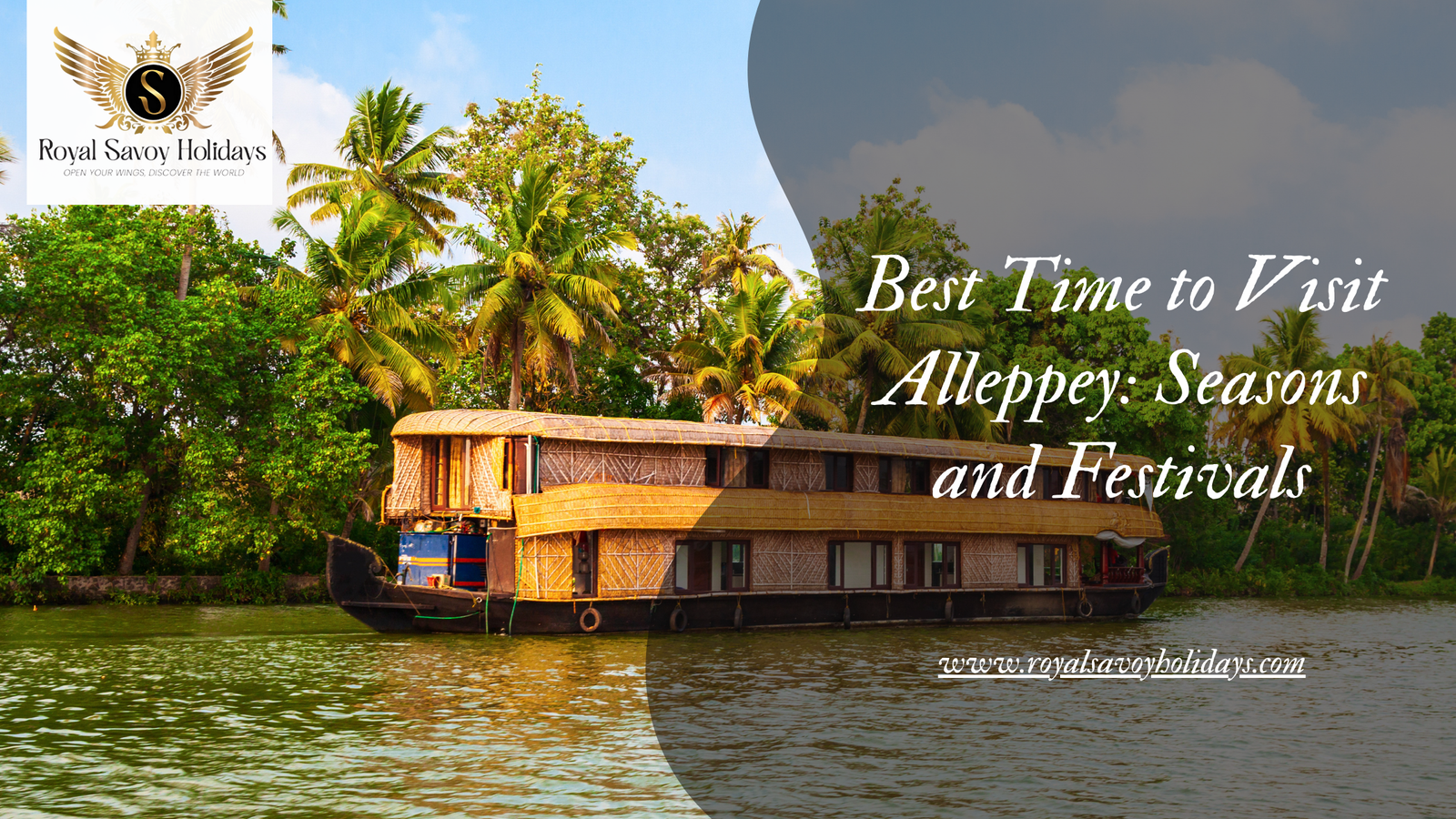 Best Time to Visit Alleppey: Seasons and Festivals